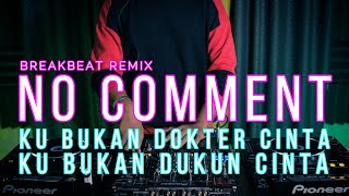 Download lagu DJ KU BUKAN DOKTER CINTA / NO COMMENT - Tuty Wibowo (RyanInside Remix) Req. Res_czr mp3 Download lagu DJ KU BUKAN DOKTER CINTA / NO COMMENT - Tuty Wibowo (RyanInside Remix) Req. Res_czr mp3