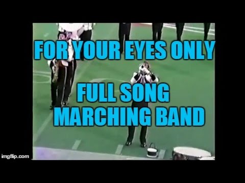 For Your Eyes Only - Full Song - Marching Band 1988