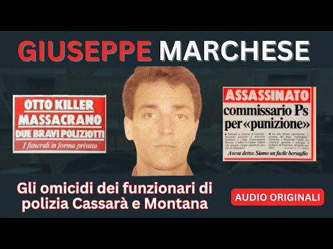 OMICIDO CASSARA' E MONTANA | LE RIVELAZIONI DEL PENTITO DI COSANOSTRA GIUSEPPE MARCHESE #mafia