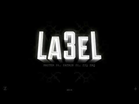 Ziq Zaq - Label 3 feat Patron & Paster (Audio)