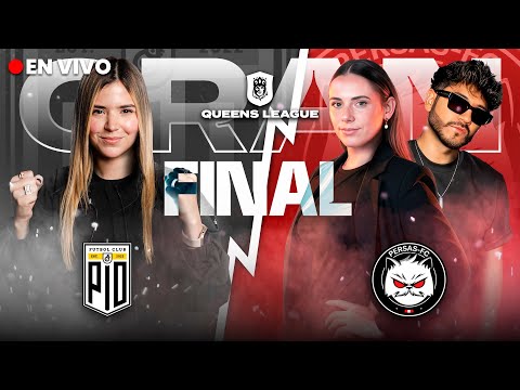 PIO FEMENIL vs Persas FC ⚽🐥 | GRAN FINAL QUEENS LEAGUE | Rivers