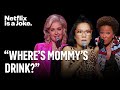 A Mother's Rage: Comedians on Motherhood | Netflix Is A Joke