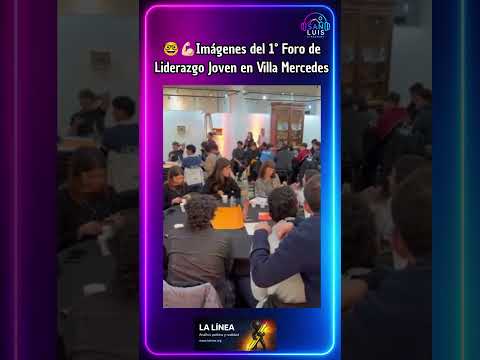 🤓💪🏻Imágenes del 1° Foro de Liderazgo Joven en Villa Mercedes #SanLuisStreaming