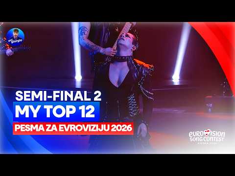 🇷🇸 Pesma za Evroviziju 2026: My Top 12 (Polufinale 2/Semi-final 2)