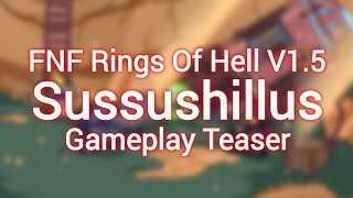 FNF': Rings Of Hell v1.5 - Sussus Hillus v3.5 Early Gameplay [1 YEAR ANNIVERSARY!]