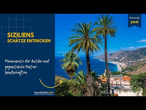 Siziliens Schätze entdecken - Monumente der Antike und gigantische Naturlandschaften