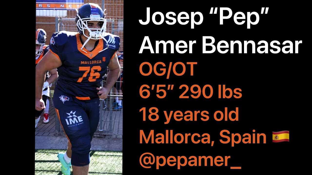 Josep “Pep” Amer Bennasar | 6’5” 290 OL | 2026 Highlights | Mallorca, Spain 🇪🇸