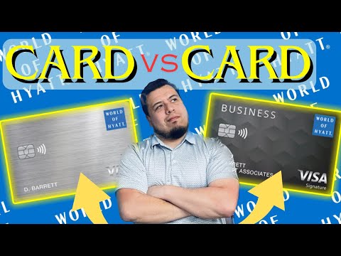Best Hyatt Credit Card? World of Hyatt Card vs World of Hyatt Business Card