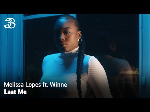 Melissa Lopes - Laat Me ft. Winne (prod. Rass King)