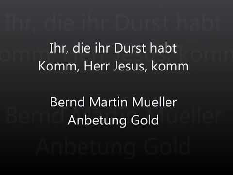 Ihr Die Ihr Durst Habt video