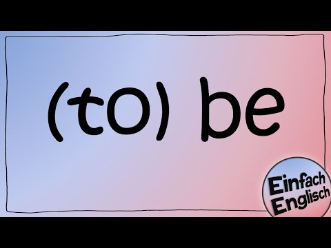 The verb "(to) be" - simply explained | Simply English