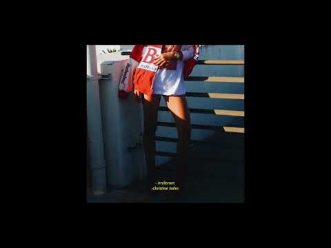 christine hahn - irrelevant (Audio)
