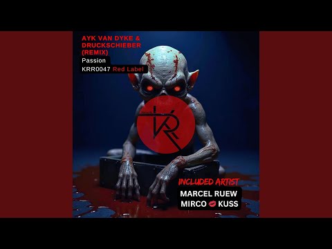 Passion (Druckschieber Remix)