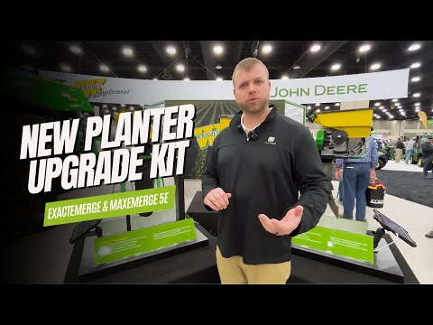 NEW PLANTER UPGRADE KIT Offerings for 2026 — John Deere ExactEmerge & MaxEmerge 5e