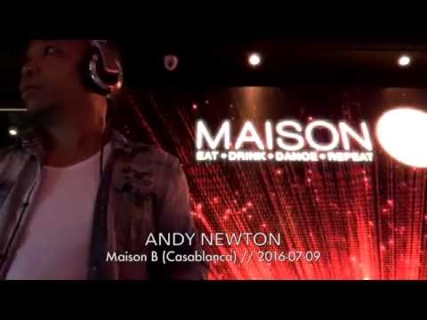 2016-07-09 - Andy Newton Live @ Maison B (Casablanca)