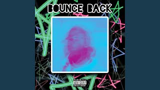 Bounce Back Music Video