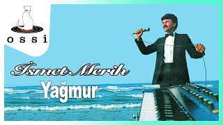 İsmet Merih / Yağmur