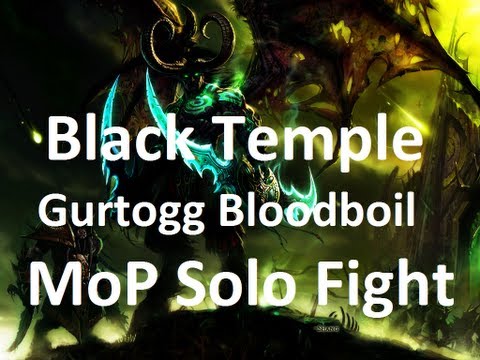WoW - Gurtogg Bloodboil solo - MoP Frost DK