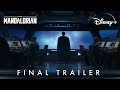 The Mandalorian Season 2 Final Trailer | Disney+