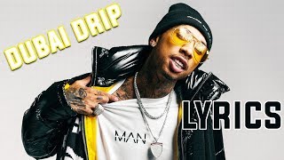 Tyga - Dubai Drip [Ric Flair Drip Remix] (Lyrics)