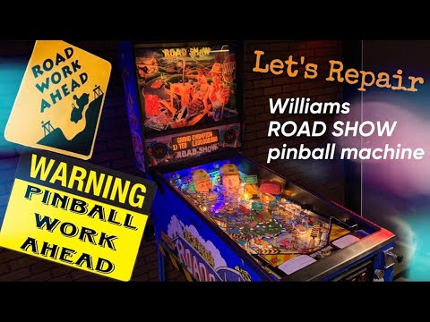 Williams ROAD SHOW Pinball Machine is in The Lab for Repair