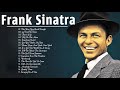 The Best Songs Of Frank Sinatra Frank Sinatra Album Playlist 2021