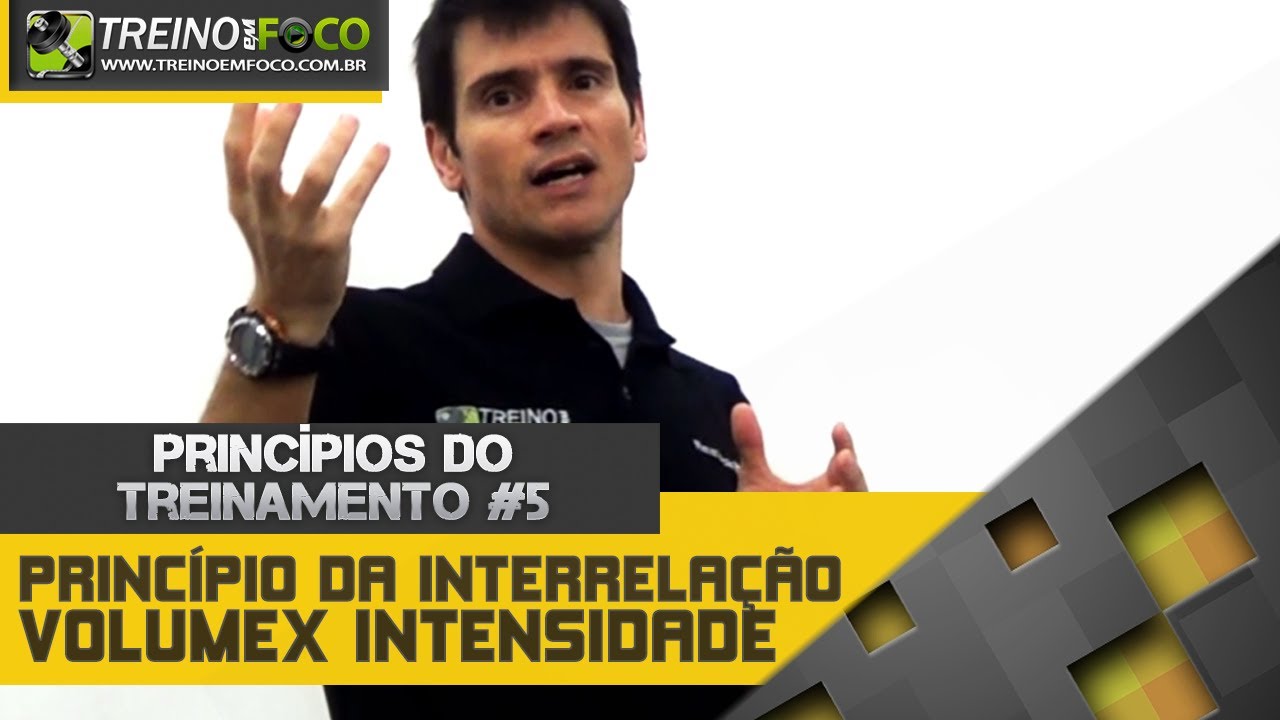 Princípios do Treinamento Físico #5 -  Principio da Interrelação Volume x Intensidade