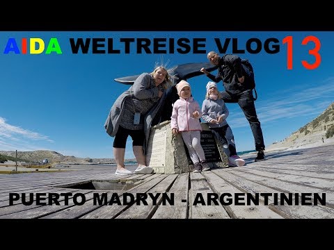 Aida Weltreise VLOG 013 - Puerto Madryn Argentinien