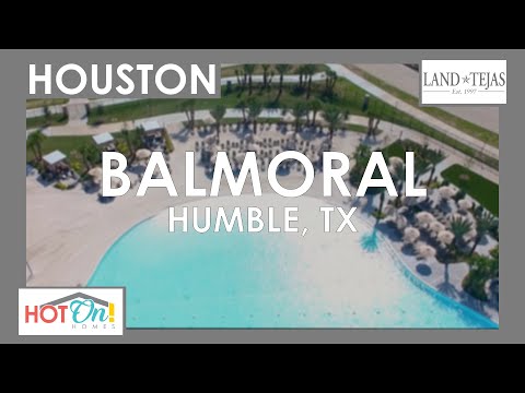 The Resort Lifestyle of Your Dreams awaits you at Balmoral by Land Tejas in Humble, TX