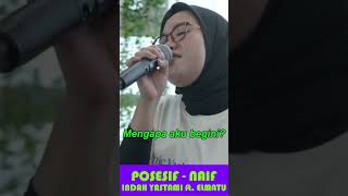 Download lagu INDAH YASTAMI FEAT ELMATU - POSESIF - NAIF mp3