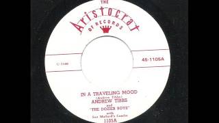 I'm In A Traveling Mood  -  Andrew Tibbs & Dozier Boys