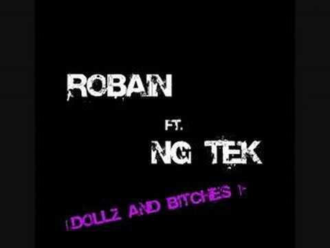 Robain ft. NG-Tek - Dollz & Bitches
