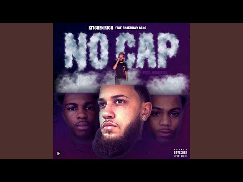 No Cap (feat. Shakebavk Gang)
