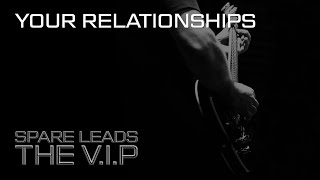 Video YOUR RELATIONSHIPS © 2016 THE V.I.P™ (Official Demo Video)