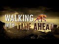 Walking With Time Ahead Concept Intro