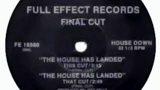 Final Cut -The House Has Landed (This Cut)