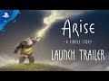 Arise: A Simple Story | Launch Trailer | PS4