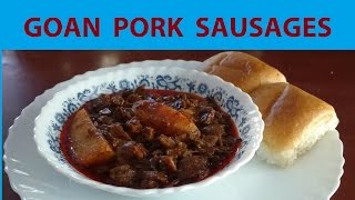 Goan Pork Sausages /Dish cooked without any oil, spices or even salt in a pressure cooker/ गोवान पोक