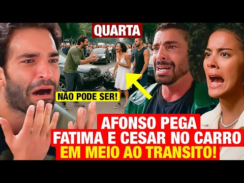 VALE TUDO: RESUMO QUARTA 23/07 Afonso PEGA FÁTIMA E CÉSAR NO CARRO no MEIO DO TRANSITO! 1 CONFUSÃO!