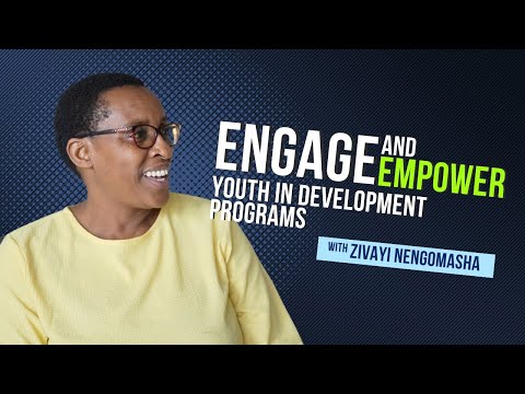 Engage & Empower: Youth in Development Programs with Zivayi