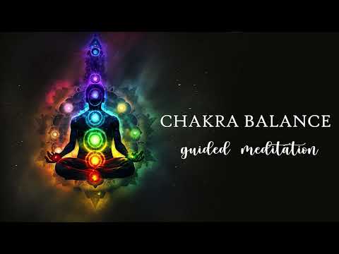 15 Minute Chakra Balance Guided Meditation