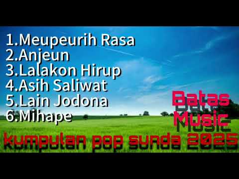 Kumpulan pop sunda 2025 BATAS MUSIC