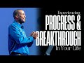 Experiencing Progress And Breakthrough In Your Life Dr Aubrey Fenton