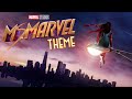 Ms. Marvel Theme | Ms. Marvel