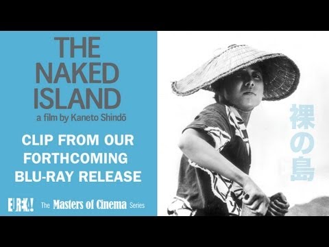 THE NAKED ISLAND Clip (Masters of Cinema)