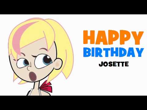HAPPY BIRTHDAY JOSETTE!