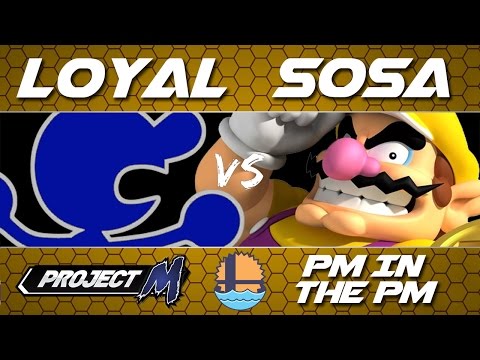 PM in the PM | Losers Finals - Sosa (Wario, Sheik) VS Loyal (GnW)
