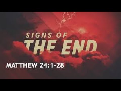 End of Times: Understanding the Signs - Matthew 24:1-28 Explained