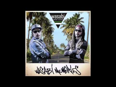Wasabi Fresh Coast - Fly ft B.O.C.