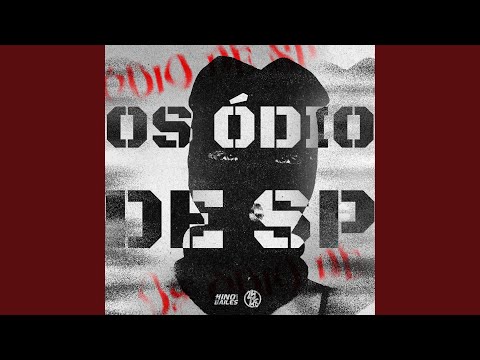 Os Ódio de Sp